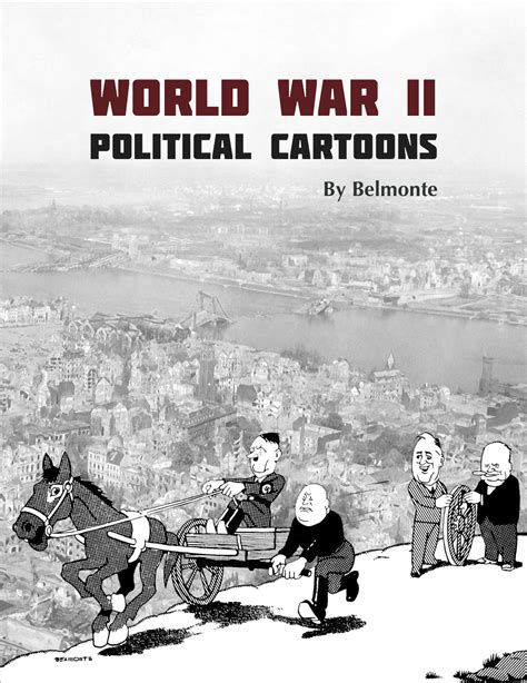 World War Ii Political Cartoons By Belmonte Payhip