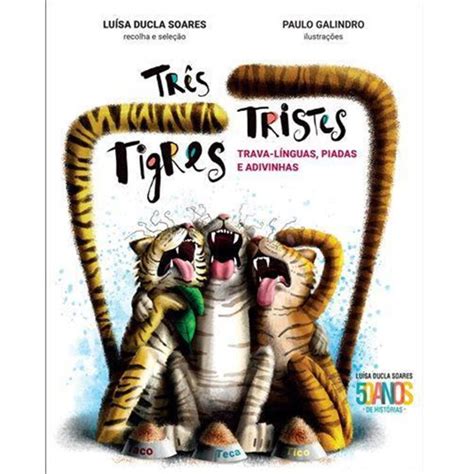 Três Tigres Tristes Trava Língua
