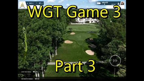 World Golf Tour Multiplayer Game 3 Congressional Cc 33 Youtube