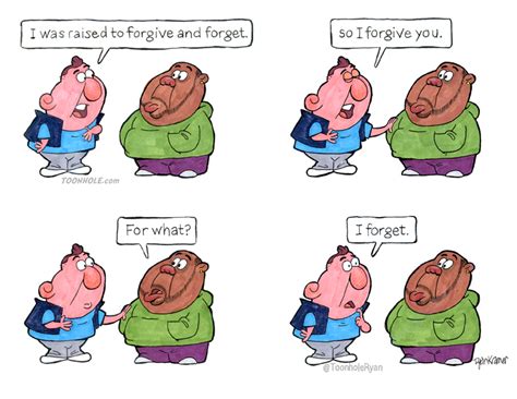 Forgive And Forget Funny