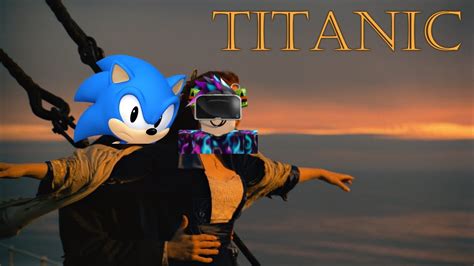 Sonic On The Titanic Youtube