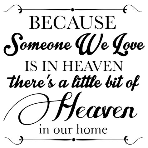 Because Someone We Love Is In Heaven Theres Vinyl Decal Sticker