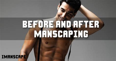 Manscaping Before And After Pictures New Product Reviews Offers And