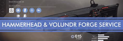 Hammerhead And Volundr Forge Destiny 2 Boosting And Raiding