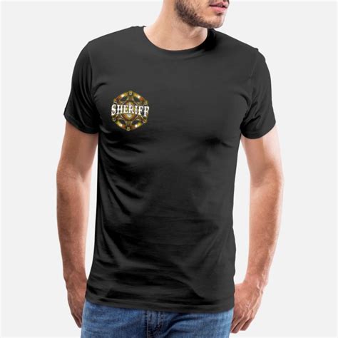 Sheriff T Shirts Unieke Designs Spreadshirt