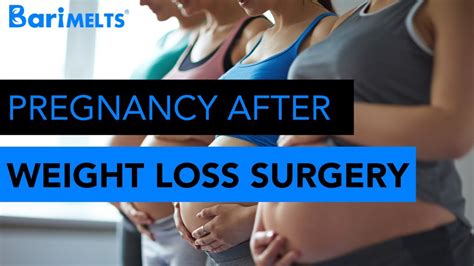 Pregnancy After Weight Loss Surgery Youtube