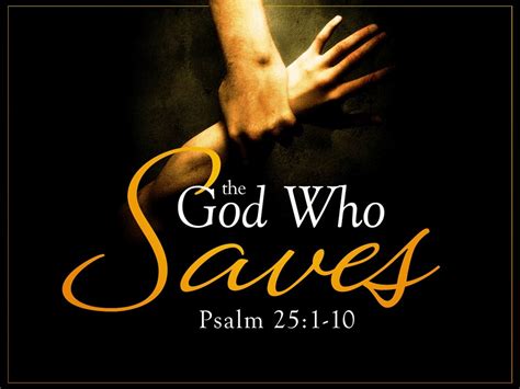 Expository Sermon From Psalm 251 10 God Saves Me From All Disasters