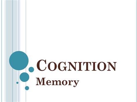 Ppt Cognition Powerpoint Presentation Free Download Id2157377