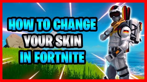 How To Change Your Skin In Fortnite Battle Royale How To Switch