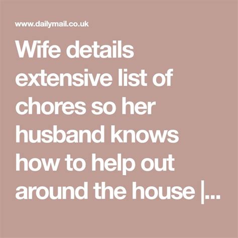 wife details extensive list of chores so her husband can help out chores chore list husband