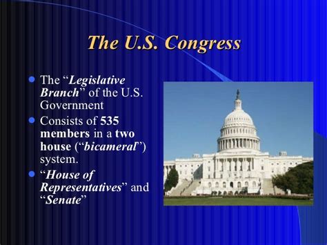 The Legislative Branch How Congress Is Organized