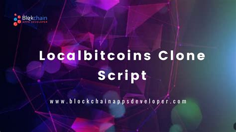 Get the list of top cryptocurrency trading websites 3. Localbitcoins Clone Script - Start your own Crypto ...