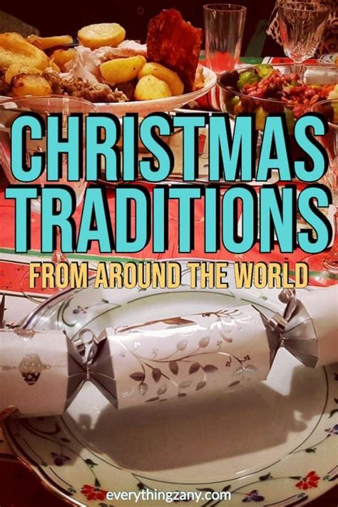 7 Fun Christmas Traditions From Around The World Everything Zany