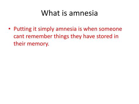 Ppt Amnesia Powerpoint Presentation Free Download Id2564910