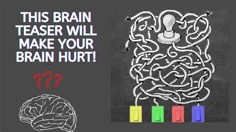 Beware This Brain Teaser Is Guaranteed To Make Your Brain Hurt