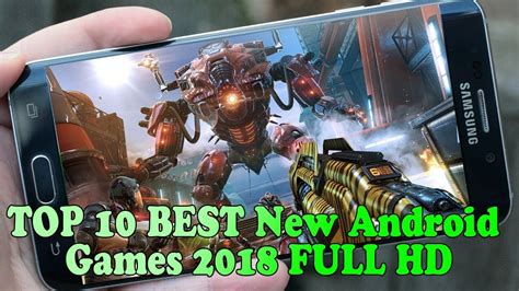 Top 10 Best New Android Games 2018 Full Hd Youtube
