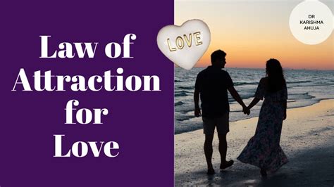 Law Of Attraction For Love And Relationships I Dr Karishma Ahuja Dr