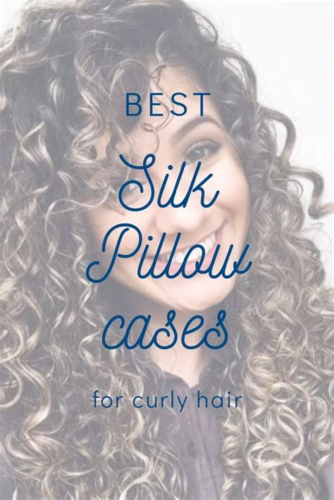 Best Silk Pillowcase For Curly Hair Silk Pillowcase Benefits Hair Curly Hair Styles Best