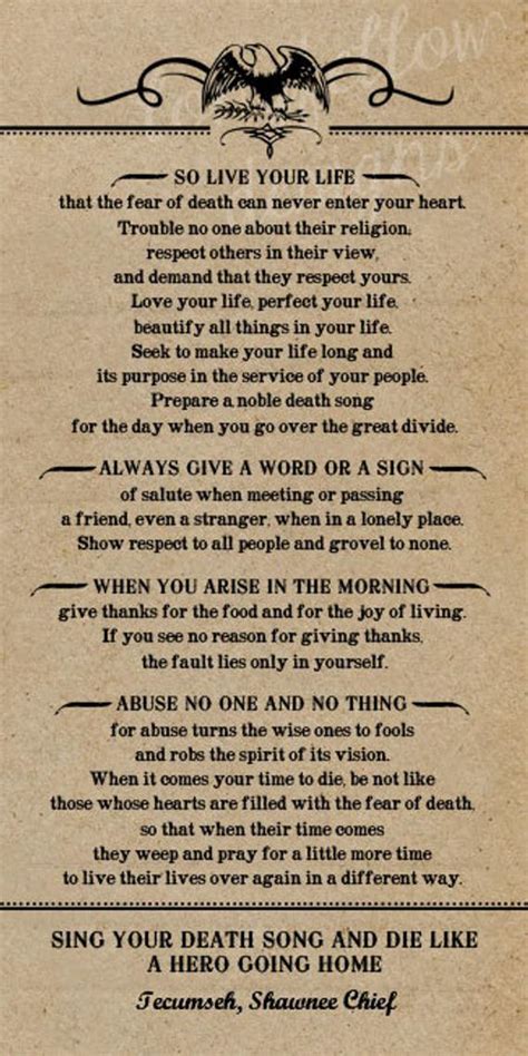 Act of valor is a very powerful movie. Poem by Tecumseh American Shawnee Chief. 10 x by Longfellowdesigns