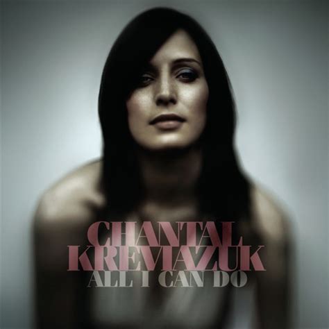 Chantal Kreviazuk All I Can Do Radio Single Ototoy