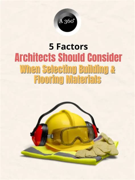Factors Architect Should Know While Choosing Material A360 Architects