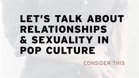 Lets Talk About Relationships And Sexuality In Pop Culture Youtube