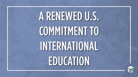 A Renewed Us Commitment To International Education Blog
