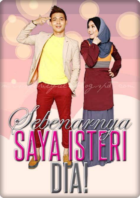 Yhod, her uncle once made promise with his friend trong. Sarahuda ♥: Download Full Episode Sebenarnya Saya Isteri Dia