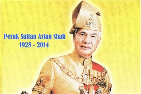 Sultan of perak, raja azlan muhibbuddin shah, passed away today at the age of 86. Karma Is A Bitch!! - Judge Yew Cleverly Used 2009 Perak ...