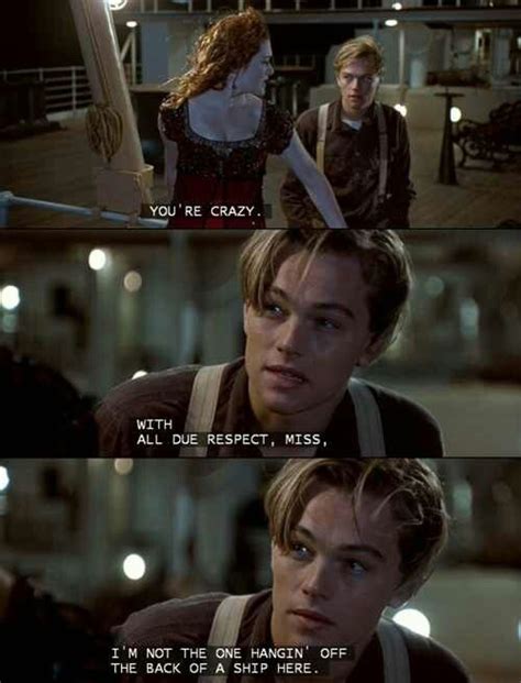 Titanic Titanic Movie Favorite Movie Quotes Leonardo Dicaprio
