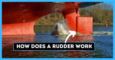 Video How Does A Ships Rudder Work The Maritime Post