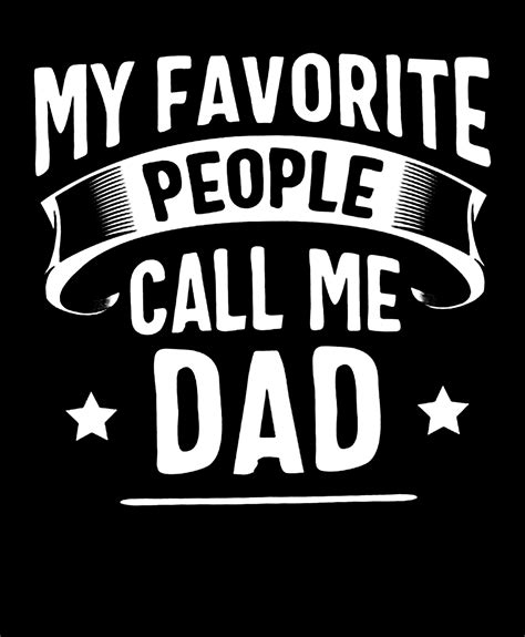 My Favorite People Call Me Dad In 2021 Call My Dad Dad To Be Shirts