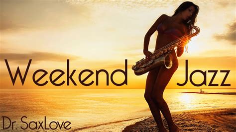 Weekend Jazz Music • 3 Hours Smooth Jazz Saxophone Instrumental Music For Weekend Enjoyment