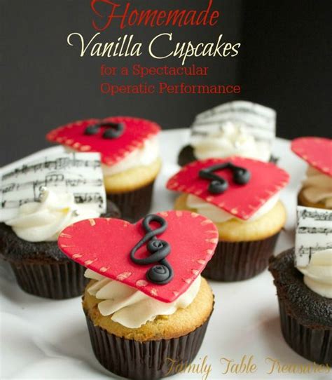 Homemade Vanilla Cupcakes For A Spectacular Operatic Performance