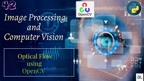 Lecture 42 Optical Flow Using Opencv Opencv And Image Processing Python