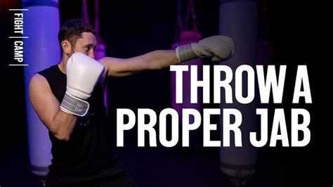 6 Tips To Throw A Perfect Boxing Jab Fightcamp