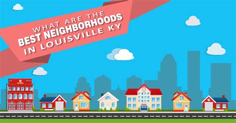 16 Best Neighborhoods In Louisville Ky 2024