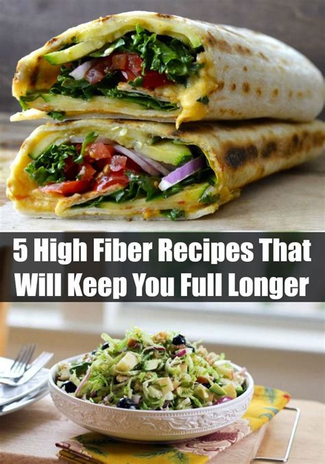 Most of us need to eat more fiber. 5 High Fiber Recipes That Will Keep You Full Longer | High ...