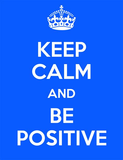 Keep Calm And Be Positive Poster Amy Keep Calm O Matic
