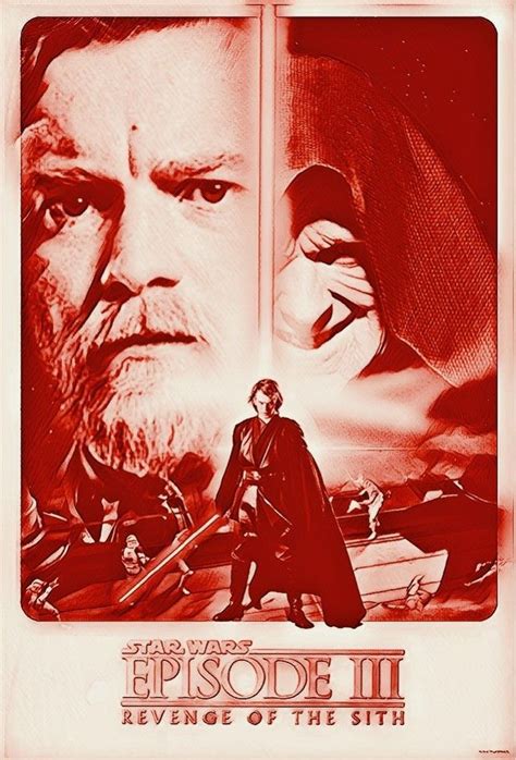 Star Wars Revenge Of The Sith Star Wars Poster Star Wars Episodes