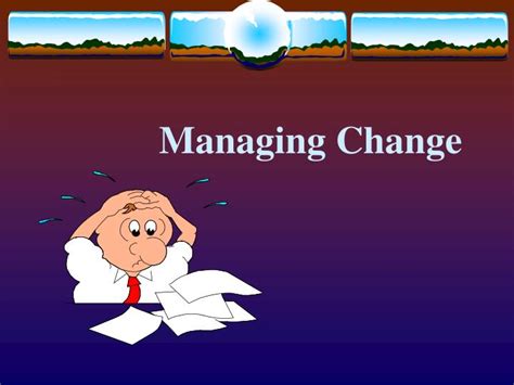 PPT Managing Change PowerPoint Presentation Free Download ID