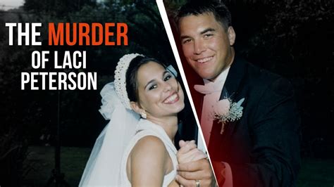 The Murder Of Laci Peterson 20 Years Ago Murder Made Me Famous