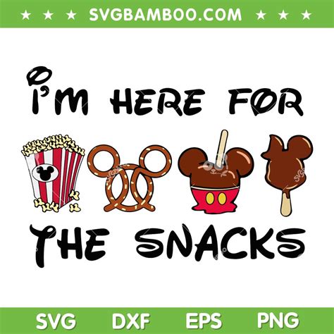 Im Here For The Snacks Svg Disney Drinks And Foods Svg