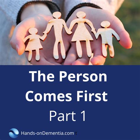 The Person Comes First Part 1