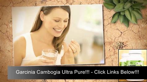 garcinia cambogia reviews before and after garcinia cambogia ultra pure available youtube