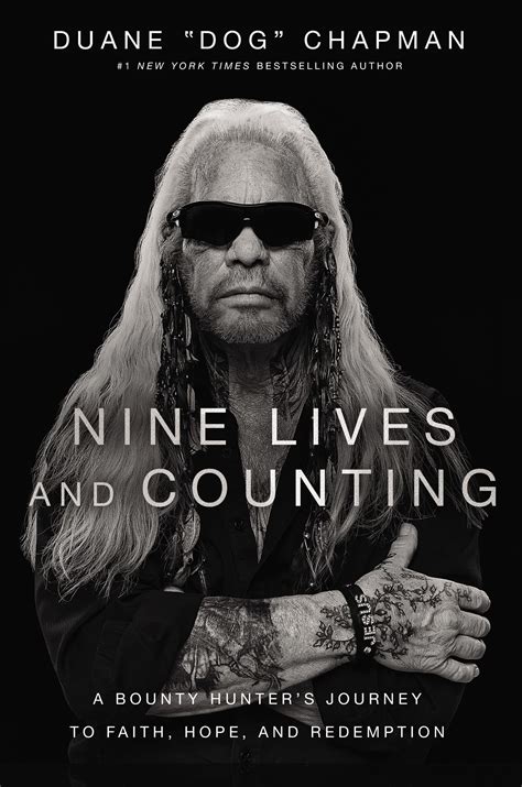 Nine Lives and Counting: A Bounty Hunter’s Journey to Faith, Hope, and