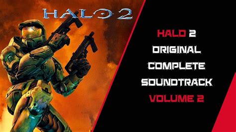 Halo 2 Original Complete Soundtrack Volume 2 Youtube