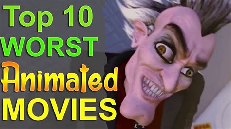 Top 10 Worst Animated Movies Youtube