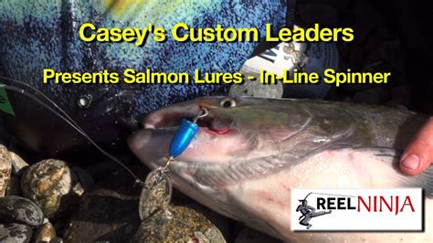 Caseys Custom Leaders Presents Salmon Lures Custom In Line Spinners