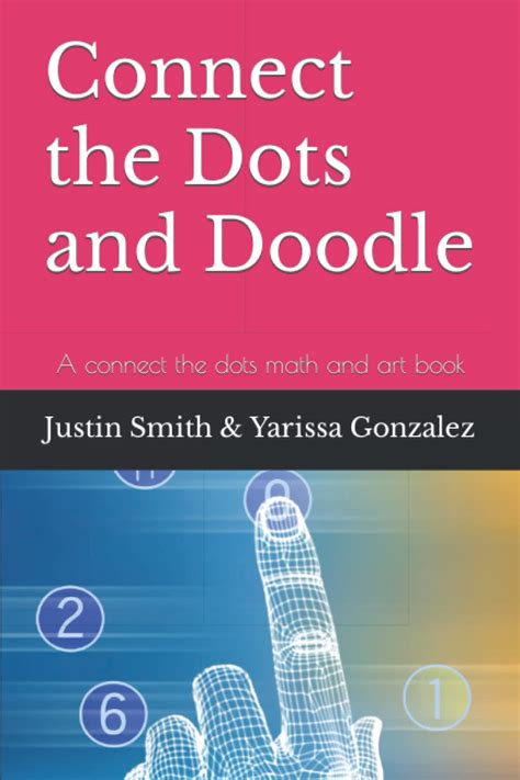 Buy Connect The Dots And Doodle A Connect The Dots Math And Art Book